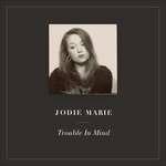 Trouble in Mind