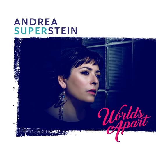 Worlds Apart - CD Audio di Andrea Superstein