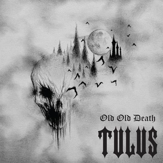 Old Old Death - CD Audio di Tulus