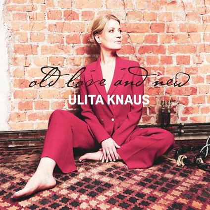 Old Love And New - Vinile LP di Ulita Knaus