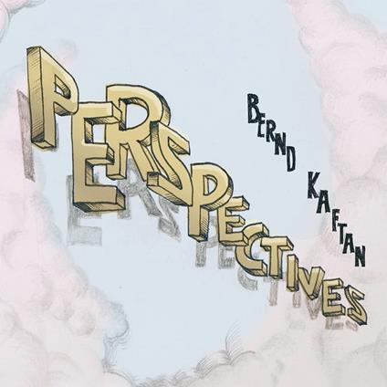 Perspectives - CD Audio di Bernd Kaftan