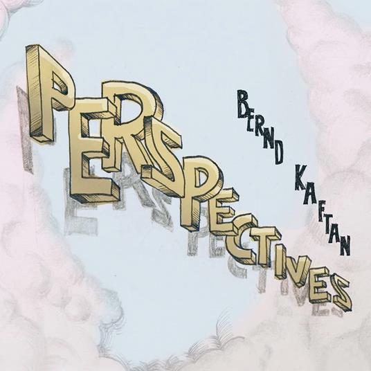 Perspectives - CD Audio di Bernd Kaftan