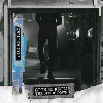 Stories From The Upside Down - CD Audio di Joe Astray