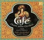 Orient Meets Occident - CD Audio di Pera Ensemble