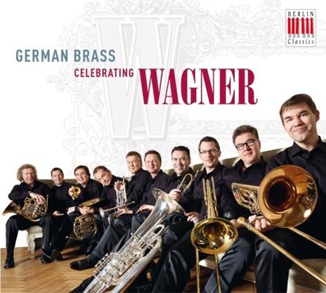 Celebrating Wagner - CD Audio di Richard Wagner