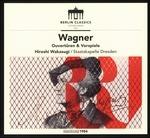 Ouvertures e Preludi - CD Audio di Richard Wagner