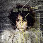Hypersuites Reloaded (Remixes)
