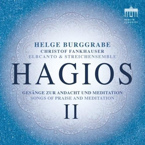 Hagios II Songs of Preise & Meditation - CD Audio di Helge Burggrabe,Christof Fankhauser