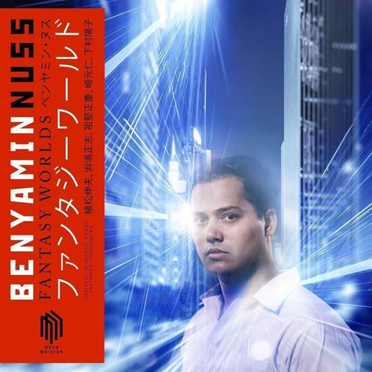 Fantasy Worlds - CD Audio di Benyamin Nuss
