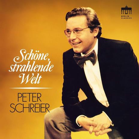 Schone, Strahlende Welt - CD Audio di Peter Schreier