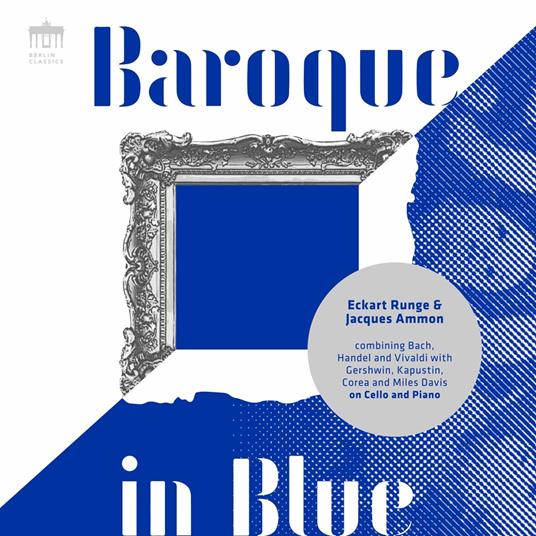Baroque In Blue - CD Audio di Eckhard - Jacques Ammon Runge