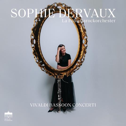 Bassoon Concertos - CD Audio di Antonio Vivaldi,Sophie Dervaux