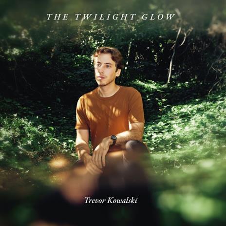 The Twilight Glow - Vinile LP di Trevor Kowalski