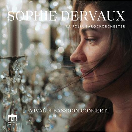 Bassoon Concerti II - CD Audio di Antonio Vivaldi,Sophie Dervaux