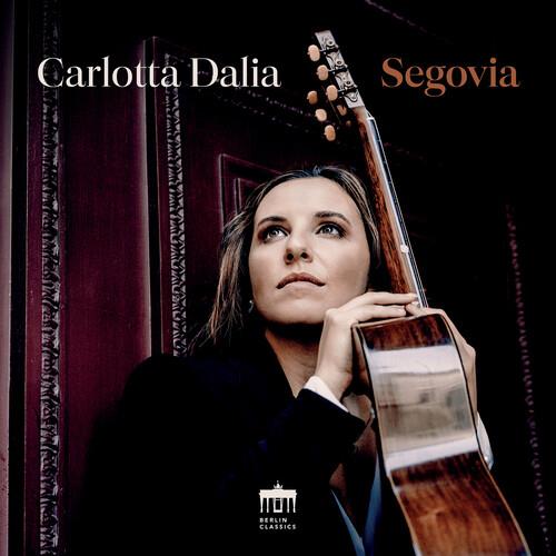Segovia - CD Audio di Carlotta Dalia