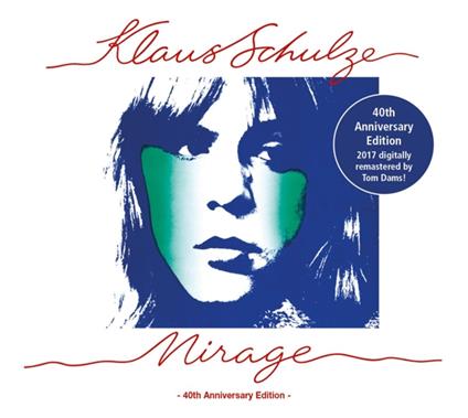 Mirage - 40th Anniversary Edition - CD Audio di Klaus Schulze