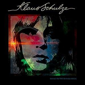 Eternal (70th Birthday Edition) - CD Audio di Klaus Schulze