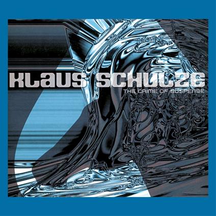 The Crime of Suspense (Digipack) - CD Audio di Klaus Schulze