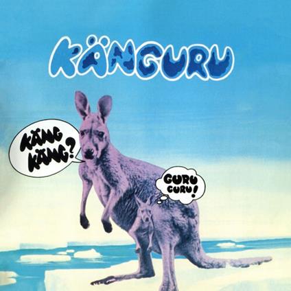 Kanguru - CD Audio di Guru Guru