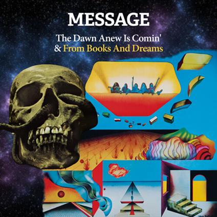The Dawn Anew Is Comin' & From Books And... - CD Audio di Message