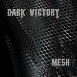Dark Victory - Mesh