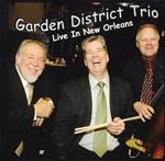 Garden District Trio - Live In New Orleans