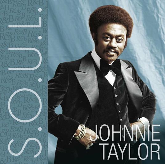 SOUL - CD Audio di Johnnie Taylor