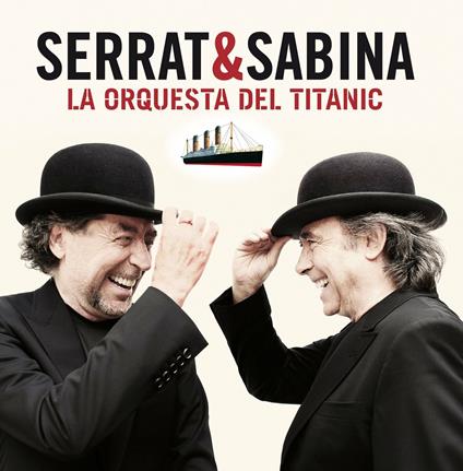 La Orquesta (Deluxe) - CD Audio di Serrat & Sabina