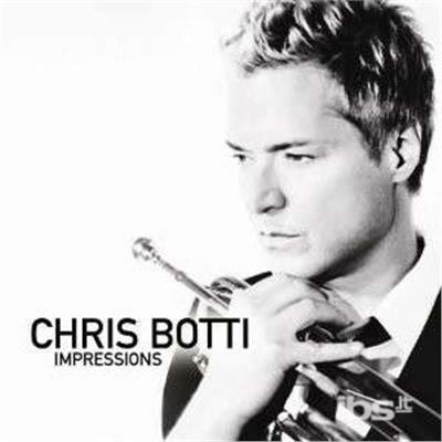 Impressions - CD Audio di Chris Botti