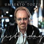 Best of Umberto Tozzi - CD Audio di Umberto Tozzi