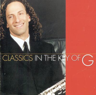 Classics In The Key Of G - CD Audio di Kenny G