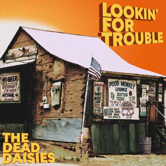 Lookin' For Trouble - Vinile LP di Dead Daisies