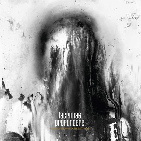 Lay Me Down O Silent Fear - CD Audio di Lacrimas Profundere