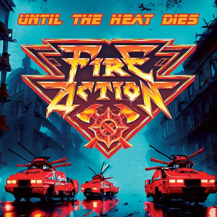 Until The Heat Dies (Solid Red Vinyl) - Vinile LP di Fire Action