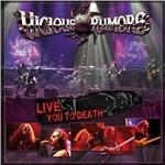 Live You to Death - CD Audio di Vicious Rumors