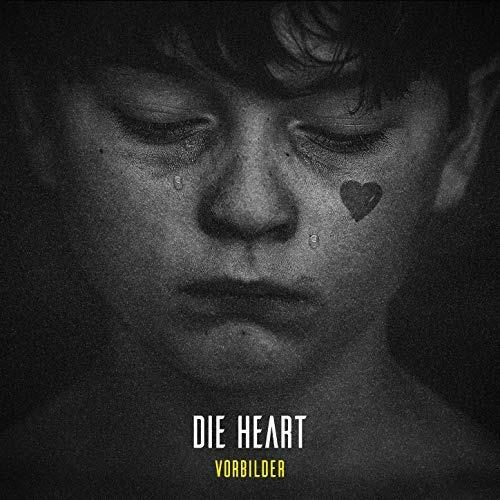 Vorbilder - CD Audio di Die Heart