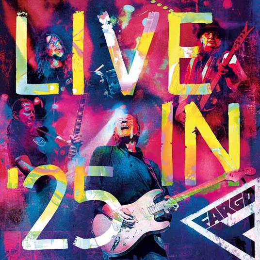 Live In '25 - CD Audio di Fargo