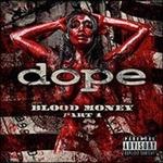 Blood Money Part 1 - CD Audio di Dope