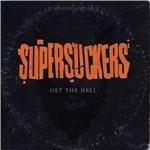 Get the Hell - CD Audio di Supersuckers