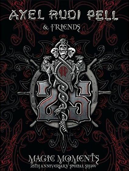 Alex Rudi Pell & Friends. Magic Moments. 25th Anniversary Special Show (3 DVD) - DVD di Axel Rudi Pell