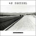 Rolling in Town - CD Audio di 42 Decibel