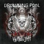 Hellelujah (Digipack) - CD Audio di Drowning Pool
