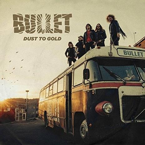 Dust to Gold (Digipack) - CD Audio di Bullet