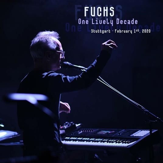 One Lively Decade - CD Audio di Fuchs