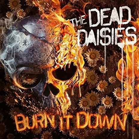 Burn it Down (Digipack Limited Edition) - CD Audio di Dead Daisies