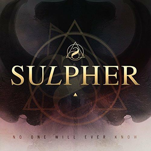 No One Will Ever Know - CD Audio di Sulpher