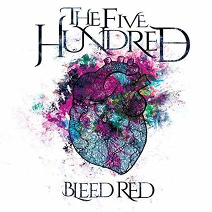 Bleed Red - CD Audio di Five Hundred