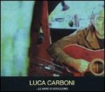 Le band si sciolgono - CD Audio + DVD di Luca Carboni