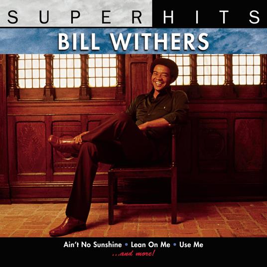 Super Hits - CD Audio di Bill Withers