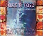 Jazz 'n' Rose - CD Audio